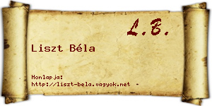 Liszt Béla névjegykártya